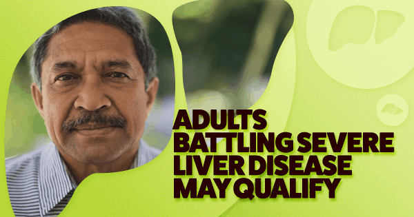 Adults battling severe liver disease