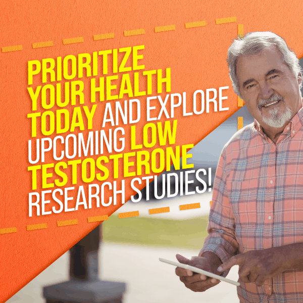 Prioritize your health today and explore upcoming low testosterone studies. 