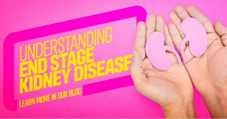 Understanding End Stage Kidney Disease - learn more in our blog.